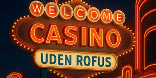 MGA Casino Uden ROFUSs En Guide til Spil uden Begrænsninger MGA Casino Uden ROFUSs En Guide til Spil uden Begrænsninger
